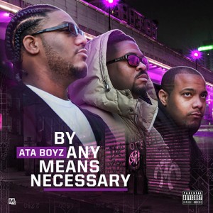 ATA_Boyz_By_Any_Means_Necessary-front-large