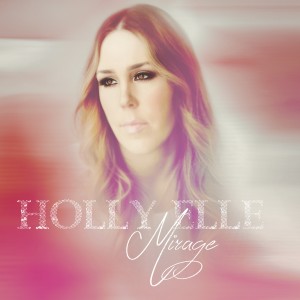 HollyElle_Mirage_cover-FINAL