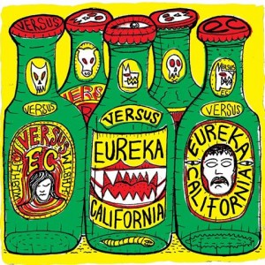 Eureka California – Versus 12”