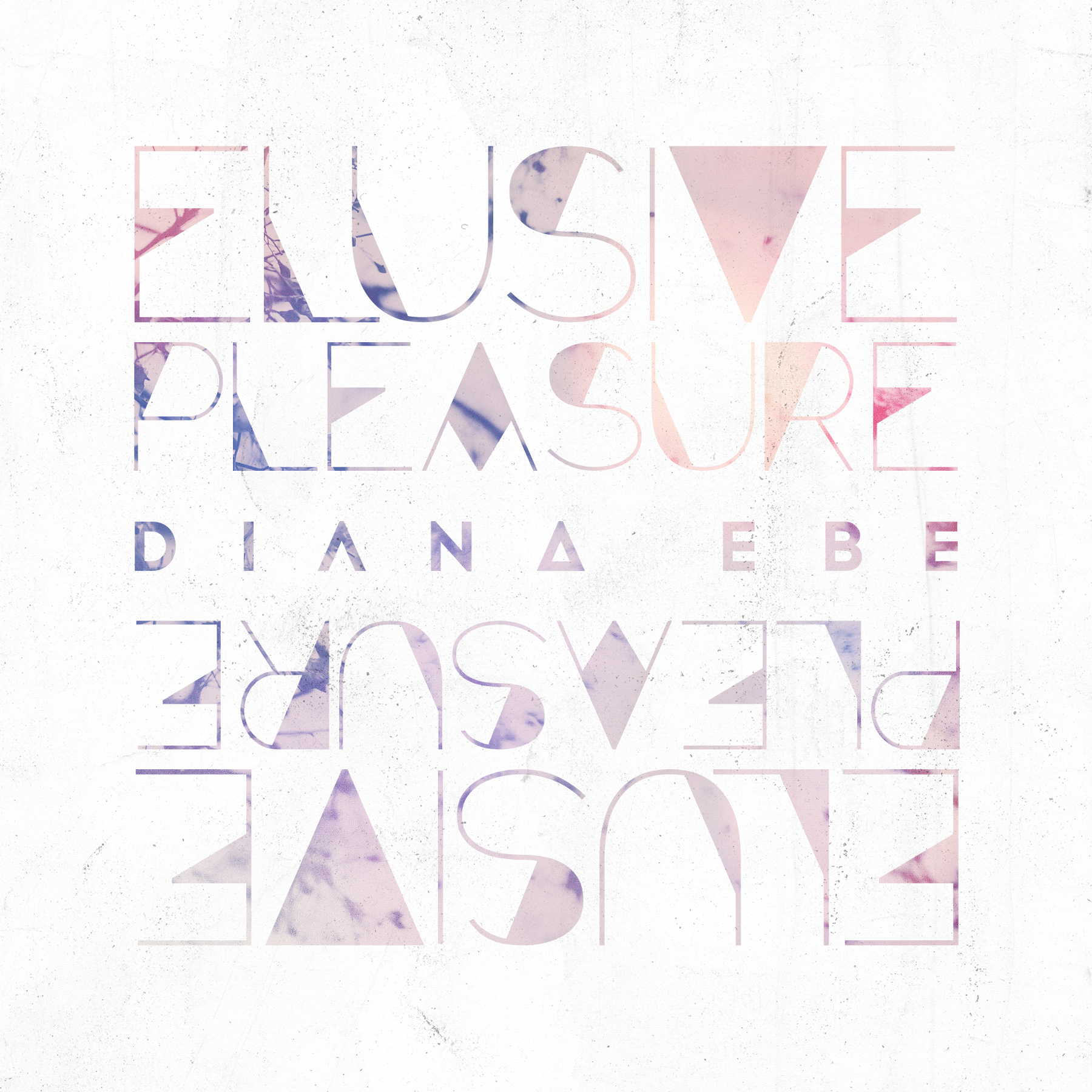 Diana Ebe - "Elusive Pleasure"