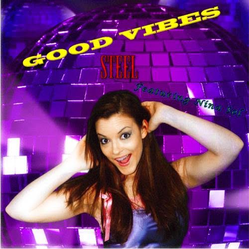 Steel - Good Vibes (feat. Nychaela Symone)