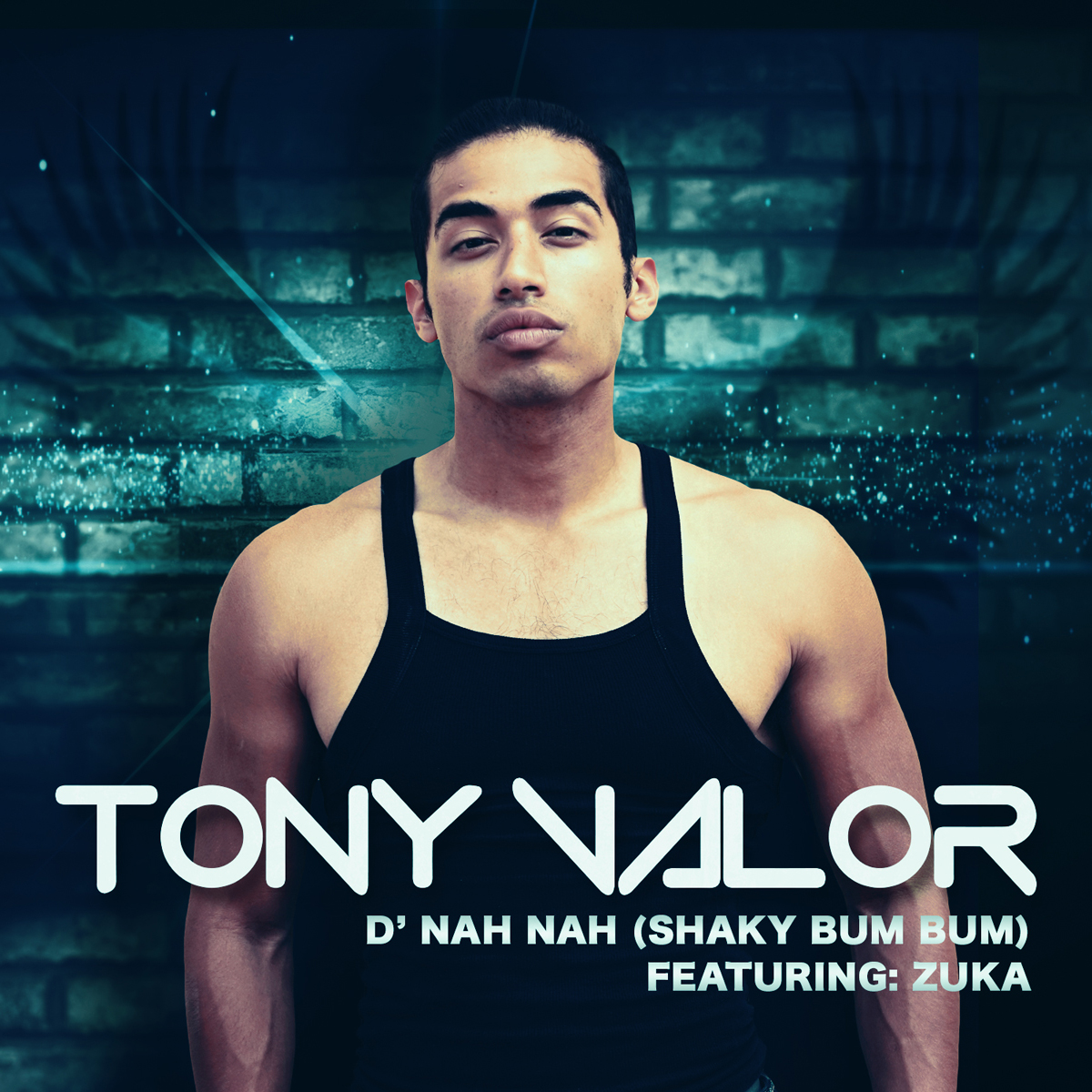 Tony Valor - D' Nah Nah (Shaky Bum, Bum)