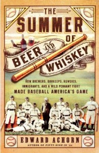 The Summer of Beer and Whiskey